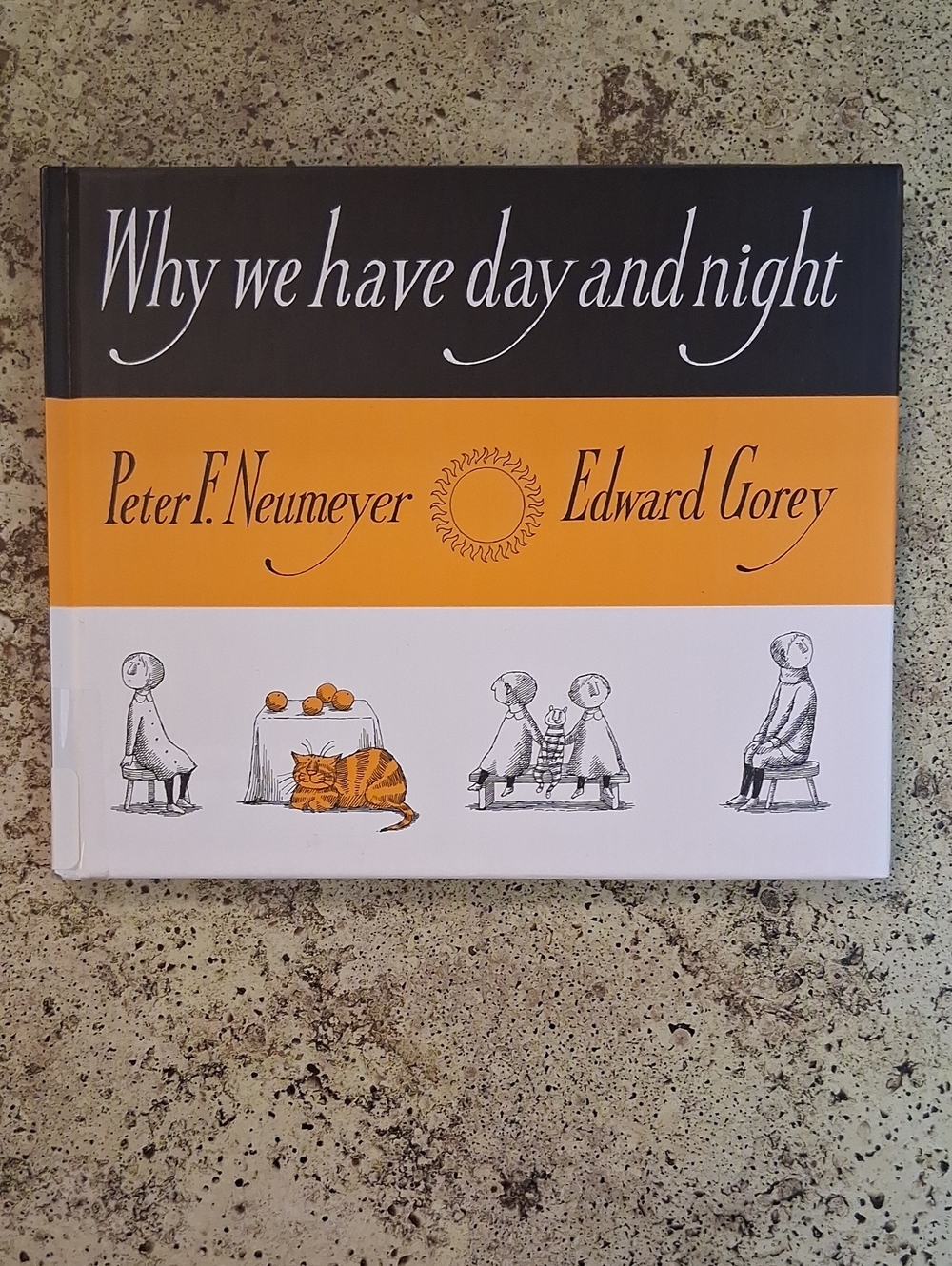 Why We Have Day And Night By Peter Neumeyer Childrens Picture Book